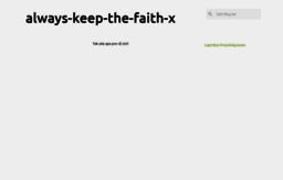 always-keep-the-faith-x.blogspot.com