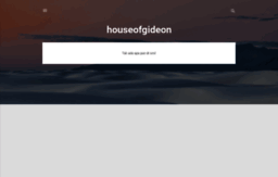 houseofgideon.blogspot.com