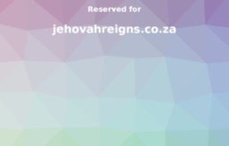 jehovahreigns.co.za