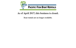 pacificfishboatrentals.com