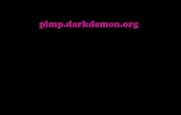 pimp.darkdemon.org
