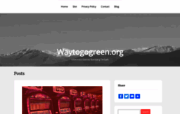 waytogogreen.org