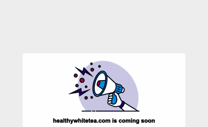 healthywhitetea.com