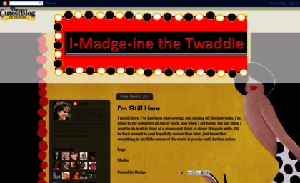 i-madge-ine-the-twaddle.blogspot.com