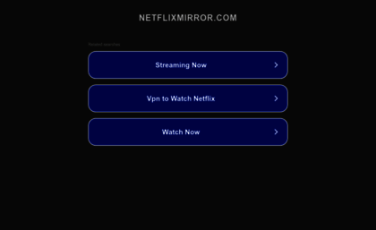 Netflixmirror.com website. Loading....