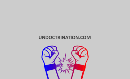 undoctrination.com