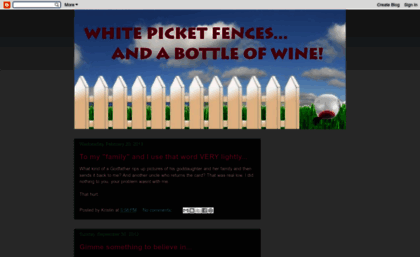 whitepicketfencesandabottleofwine.blogspot.com