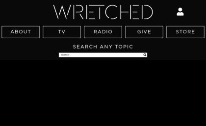 wretchedradio.com